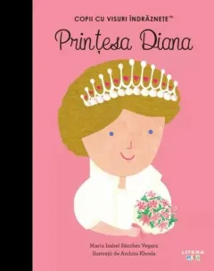 Coperta cărții Prințesa Diana. Copii cu visuri îndrăznețe