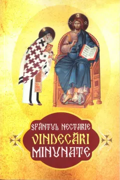 Coperta cărții Sfantul Nectarie. Vindecari Minunate