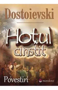 Coperta cărții Hotul cinstit - Dostoievski