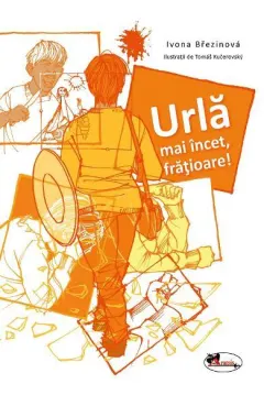 Coperta cărții Urlă mai încet, frățioare!