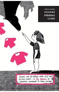 Coperta cărții Câteva cuvinte despre părerea lumii