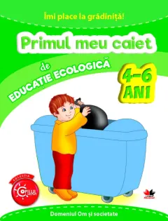 Coperta cărții Imi place la gradinita! Primul meu caiet de educatie ecologica 4-6 ani |
