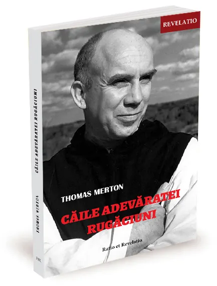 Coperta cărții Căile adevăratei rugăciuni
