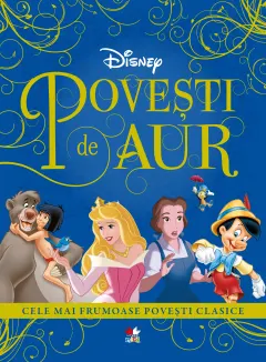 Coperta cărții Povești de aur. Cele mai frumoase povești clasice