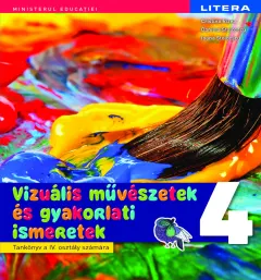 Coperta cărții Arte vizuale si abilitati practice. Manual in limba maghiara. Clasa a IV-a