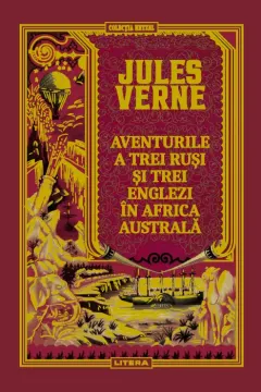 Coperta cărții Volumul 50. Jules Verne. Aventurile a trei rusi si trei englezi in Africa australa