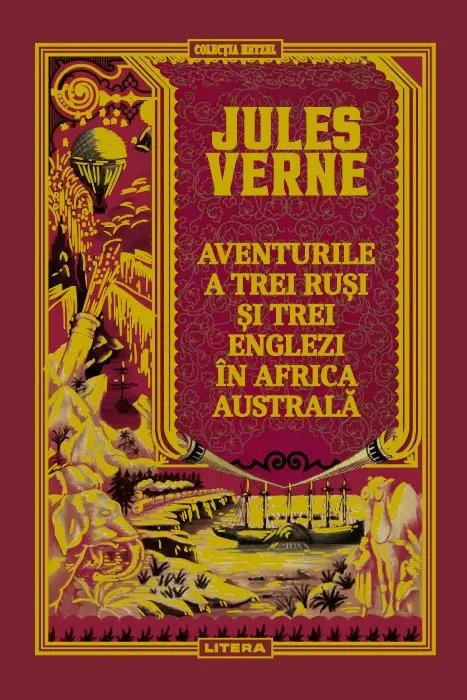 Coperta cărții Volumul 50. Jules Verne. Aventurile a trei rusi si trei englezi in Africa australa