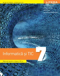 Coperta cărții Informatica si TIC. Manual. Clasa a VII-a