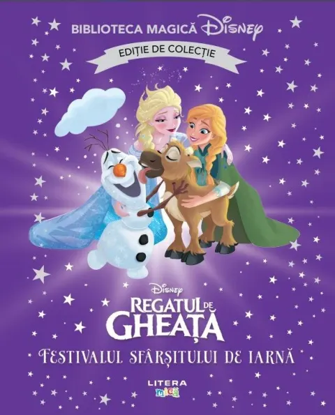 Coperta cărții Regatul de gheata. Festivalul sfarsitului de iarna. Disney. Biblioteca magica. Editie de colectie