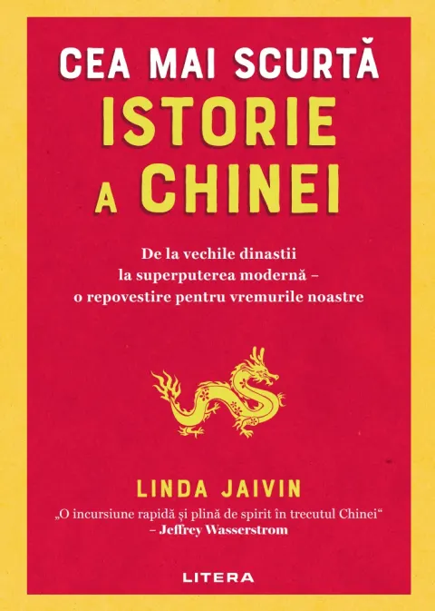 Coperta cărții Cea mai scurta istorie a Chinei. De la vechile dinastii la superputerea moderna – o repovestire pentru vremurile noastre