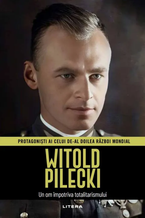 Coperta cărții Witold Pilecki. Volumul 39. Protagonisti ai celui de-al Doilea Razboi Mondial