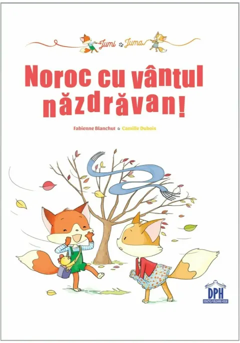 Coperta cărții Jumi și Juma. Noroc cu vântul năzdrăvan!