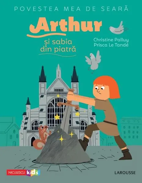 Coperta cărții Povestea mea de seară. Arthur și sabia din piatră