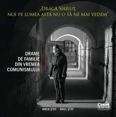 Coperta cărții Dragă Sisiluț, noi pe lumea asta nu o să ne mai vedem