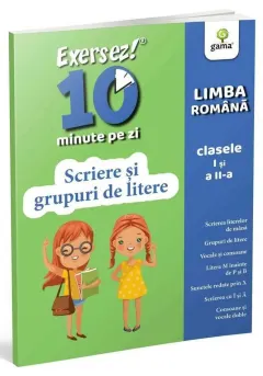 Coperta cărții Scriere si grupuri de litere • clasele I-II