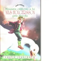 Coperta cărții Minunata calatorie a lui Nils Holgersson prin Suedia