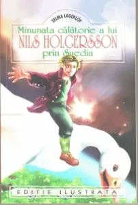 Coperta cărții Minunata calatorie a lui Nils Holgersson prin Suedia