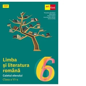 Coperta cărții Limba si literatura romana. Caietul elevului. Clasa a VI-a