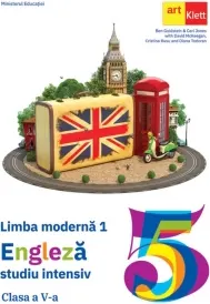 Coperta cărții Limba moderna 1 Engleza. Studiu intensiv. Manual pentru clasa a V-a