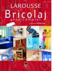 Coperta cărții Bricolaj. Ghid complet, editia a 3-a