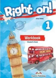 Coperta cărții Curs de limba engleza Right On 1. Caietul elevului cu digibook app