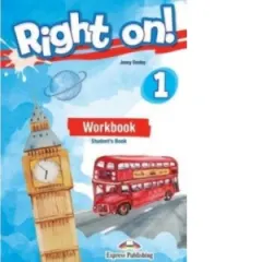 Coperta cărții Curs de limba engleza Right On 1. Caietul elevului cu digibook app