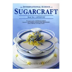Coperta cărții International School of Sugarcraft: Book 2