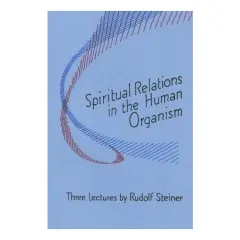 Coperta cărții Spiritual relations in the human organism