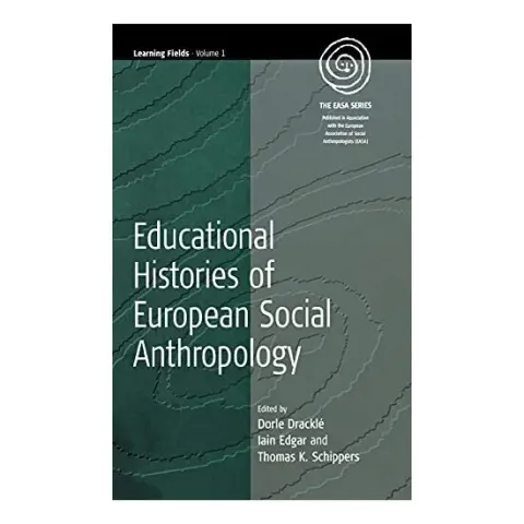 Coperta cărții Educational Histories of European Social Anthropology (Learning Fields, Volume 1)