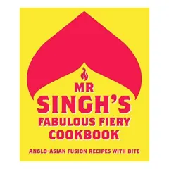 Coperta cărții Mr Singh's Fabulous Fiery Cookbook