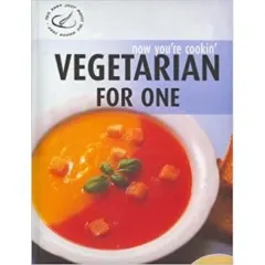Coperta cărții Now Youre Cooking Vegetarian for One