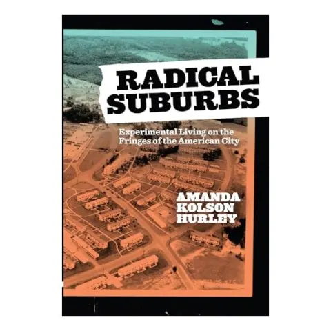 Coperta cărții Radical Suburbs