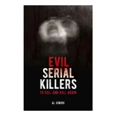 Coperta cărții Evil Serial Killers