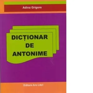 Coperta cărții Dictionar de antonime