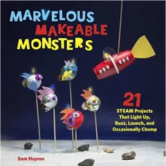 Coperta cărții Marvelous Makeable Monsters, Sam Haynor