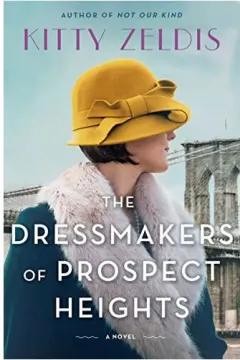 Coperta cărții Dressmakers of Prospect Heights, Kitty Zeldis