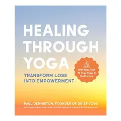 Coperta cărții Healing Through Yoga, Paul Denniston