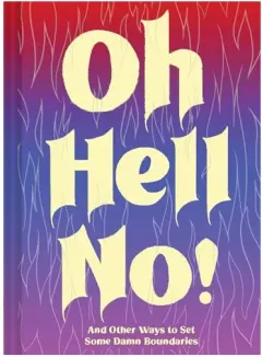 Coperta cărții Oh Hell No, Chronicle Books