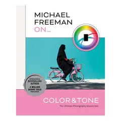 Coperta cărții Michael Freeman on... Colour and Tone