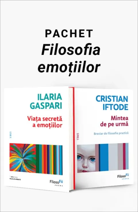Coperta cărții Pachet Filosofia emoțiilor. Viața secretă a emoțiilor/Mintea de pe urmă - Ilaria Gaspari