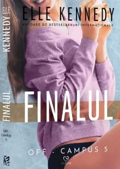 Coperta cărții Finalul (seria Off-Campus, vol. 5)