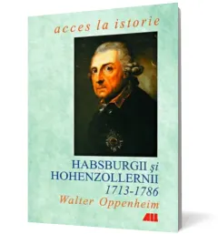 Coperta cărții Habsburgii și Hohenzollernii 1713-1786
