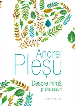 Coperta cărții Despre inima si alte eseuri