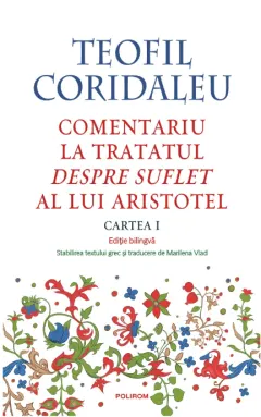 Coperta cărții Comentariu la tratatul Despre suflet al lui Aristotel. Cartea I