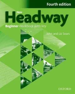 Coperta cărții New Headway 4E Beginner Workbook with Key