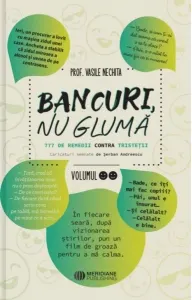 Coperta cărții Bancuri, nu gluma. 777 de remedii contra tristetii (volumul 2)