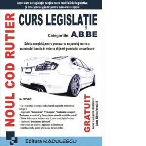 Coperta cărții Noul cod rutier. Curs legislatie categoriile A, B, BE. Editia 2026