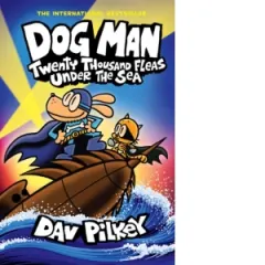 Coperta cărții Dog Man 11: Twenty Thousand Fleas Under the Sea (PB)