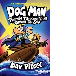 Coperta cărții Dog Man 11: Twenty Thousand Fleas Under the Sea (PB)