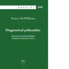 Coperta cărții Diagnosticul psihanalitic. Structuri de personalitate revelate in procesul clinic